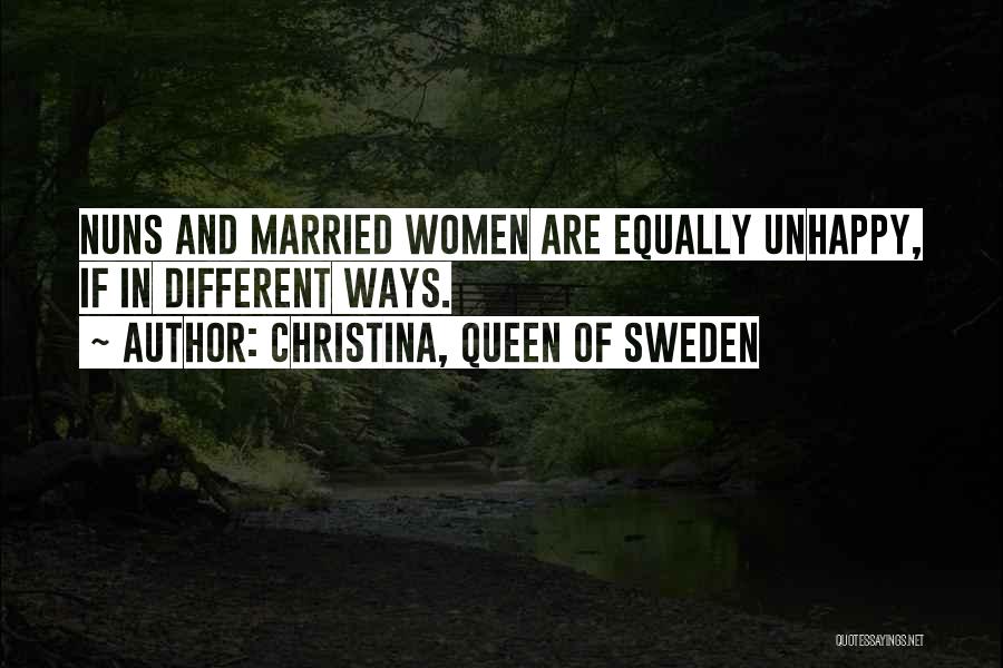 Christina, Queen Of Sweden Quotes 2129690