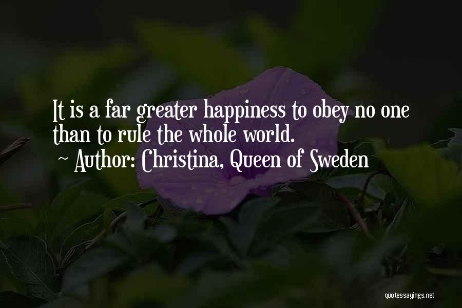 Christina, Queen Of Sweden Quotes 763130