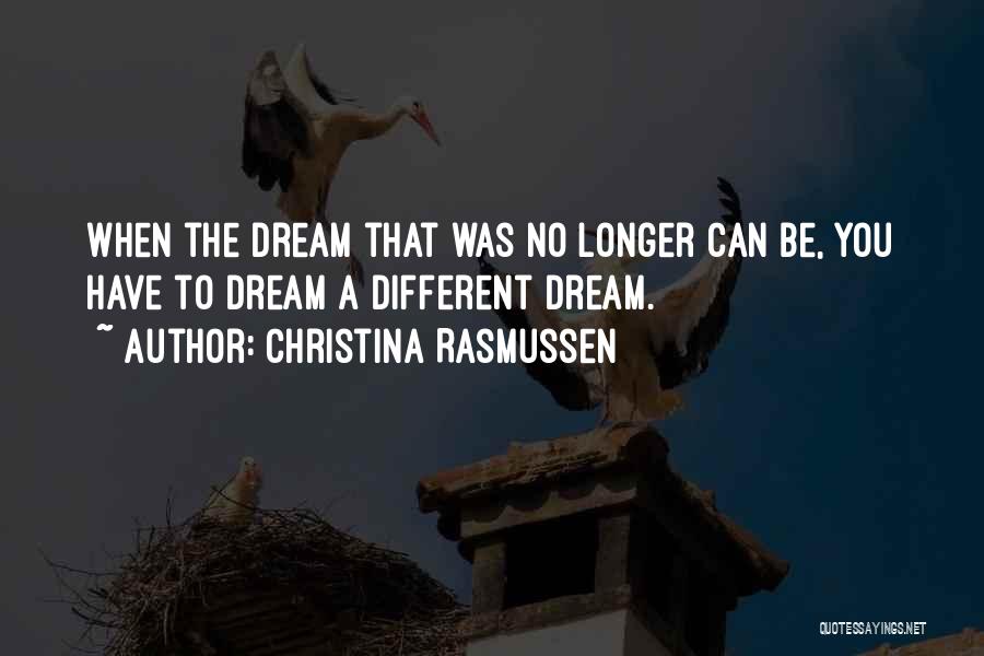 Christina Rasmussen Quotes 579465