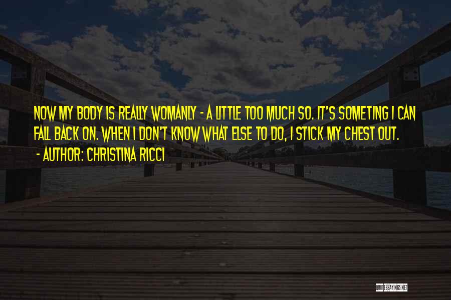 Christina Ricci Quotes 2199265