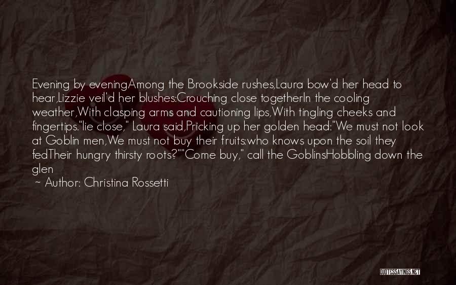 Christina Rossetti Goblin Market Quotes By Christina Rossetti