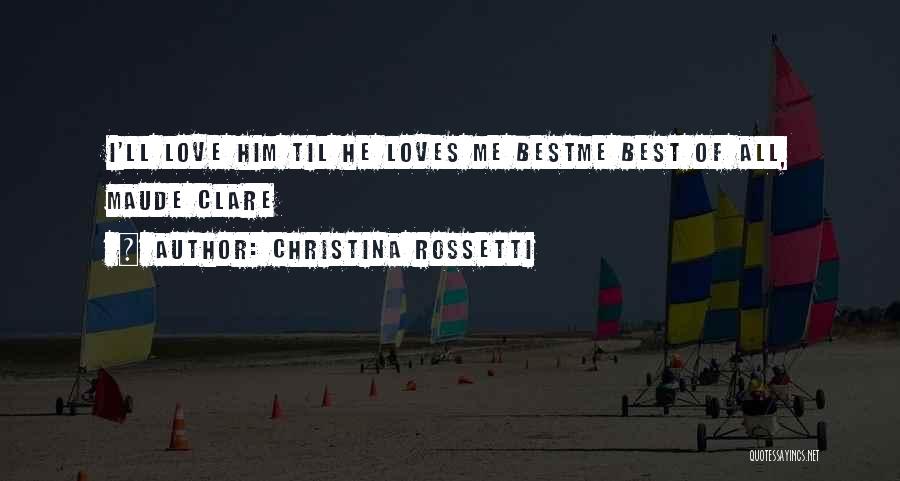 Christina Rossetti Quotes 132745