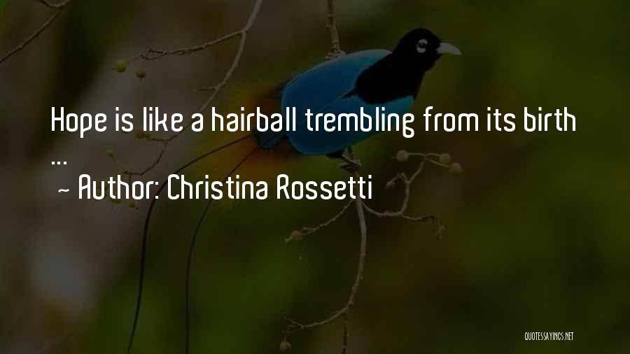 Christina Rossetti Quotes 575933