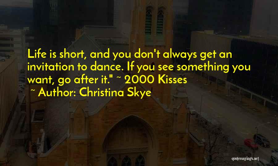 Christina Skye Quotes 2063836