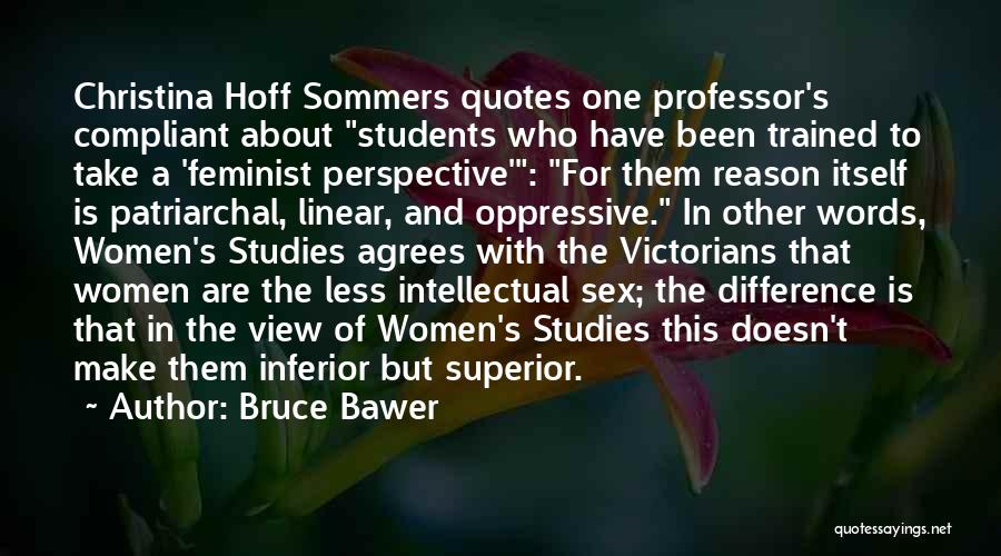 Christina Sommers Quotes By Bruce Bawer