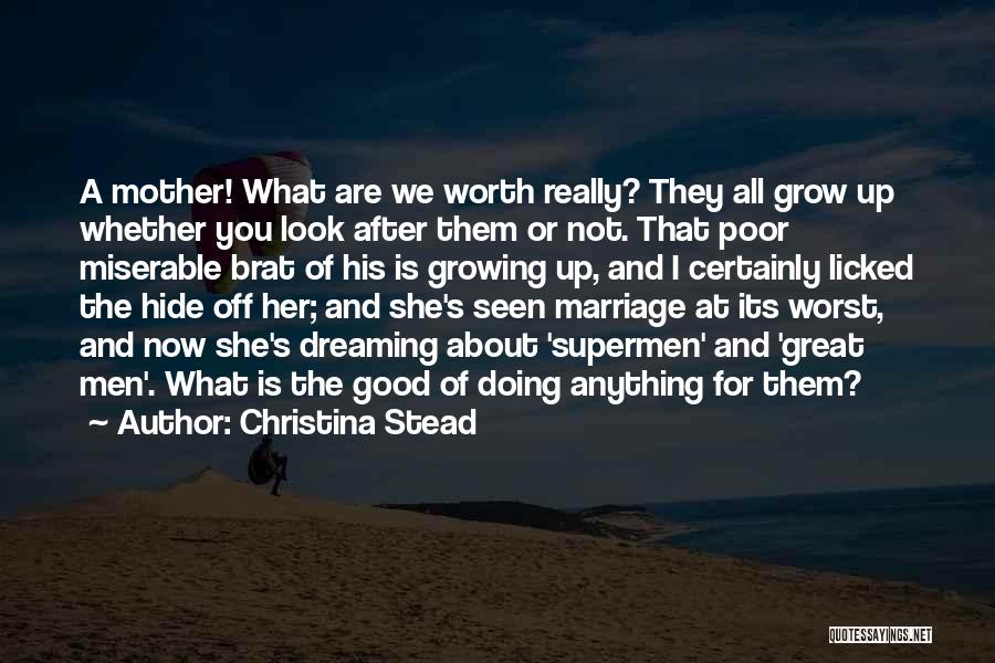 Christina Stead Quotes 1301271