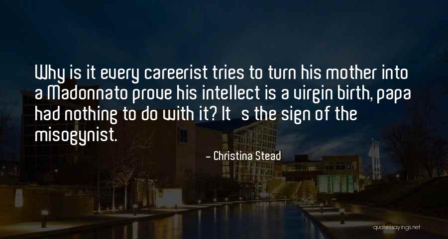 Christina Stead Quotes 1775435