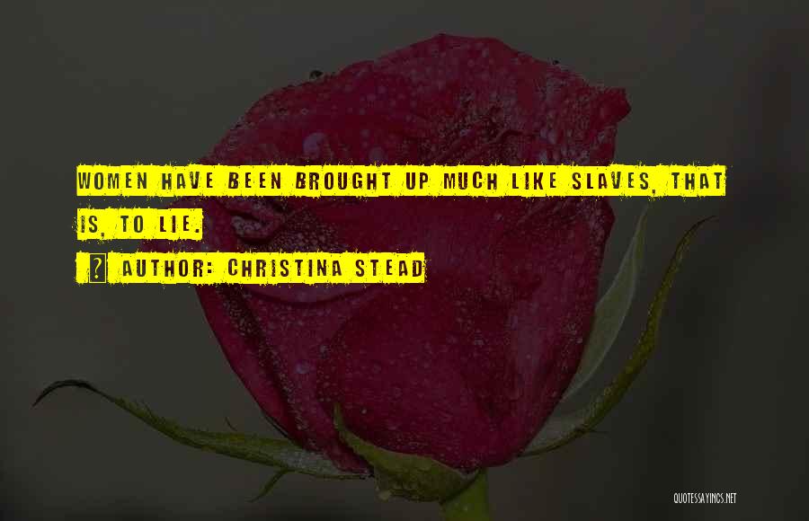 Christina Stead Quotes 636350