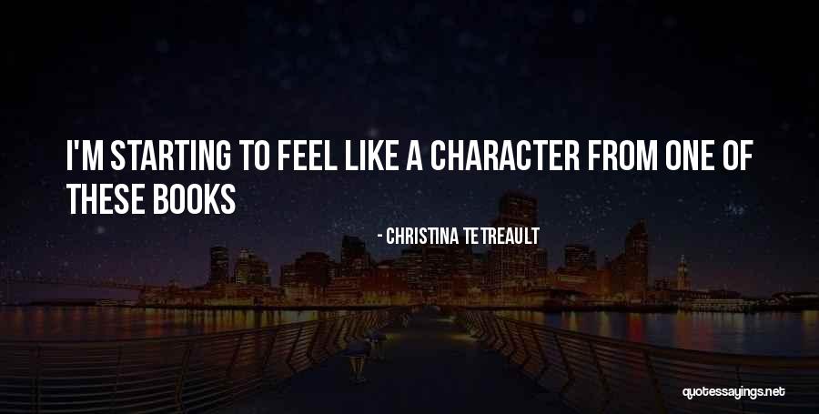 Christina Tetreault Quotes 1139062