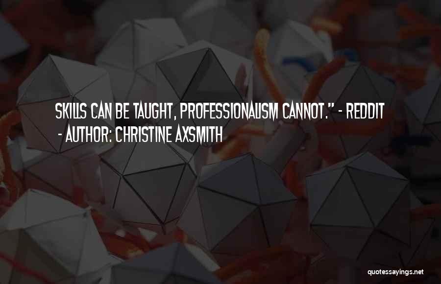 Christine Axsmith Quotes 1547794