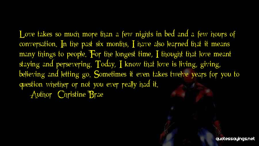 Christine Brae Quotes 1048210