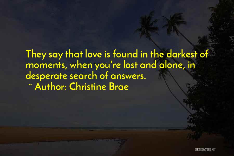 Christine Brae Quotes 1652158