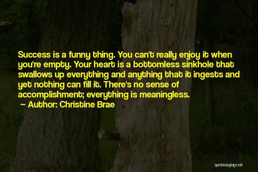 Christine Brae Quotes 2070416