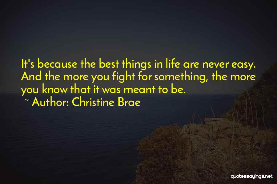 Christine Brae Quotes 2226908