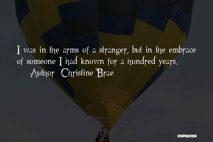 Christine Brae Quotes 787391
