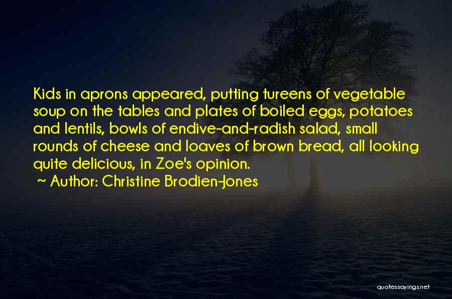 Christine Brodien-Jones Quotes 1071621