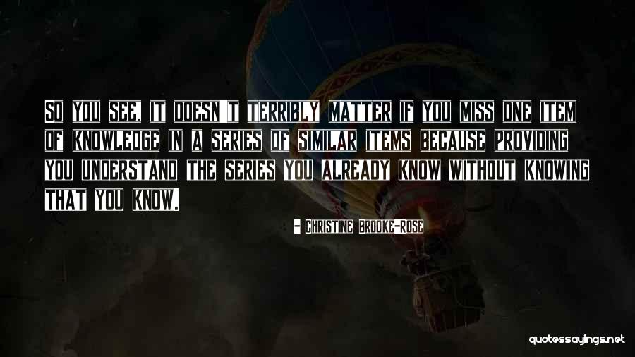 Christine Brooke-Rose Quotes 351405 Christine Brooke-Rose Quotes 351405