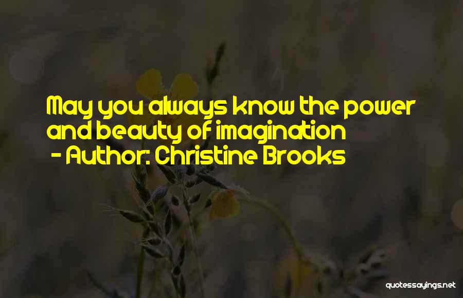 Christine Brooks Quotes 702721