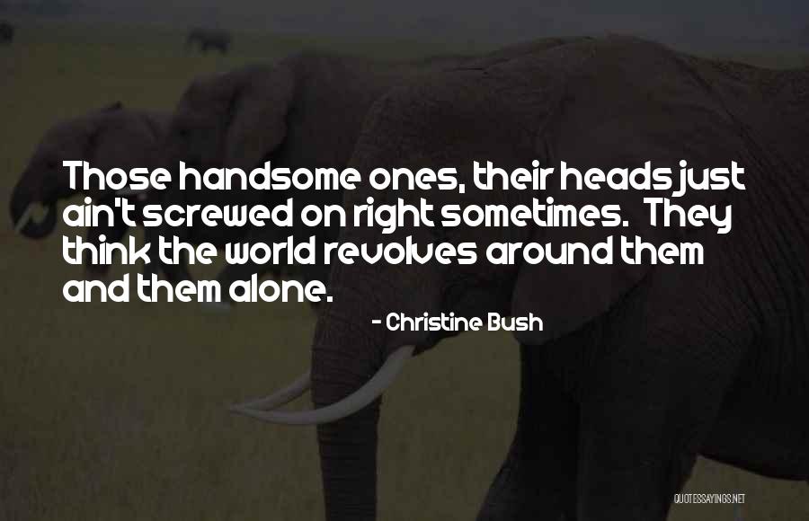 Christine Bush Quotes 2033969