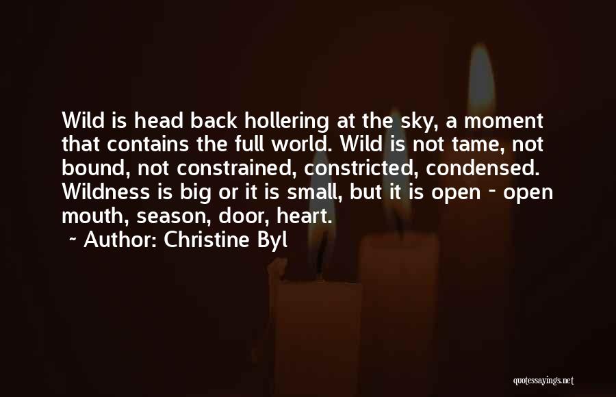 Christine Byl Quotes 1895662