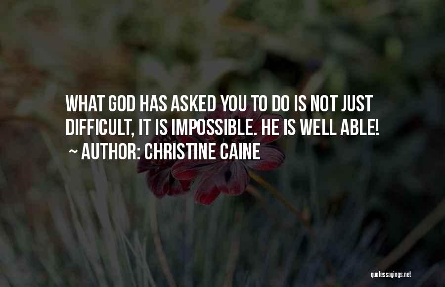 Christine Caine Quotes 136567