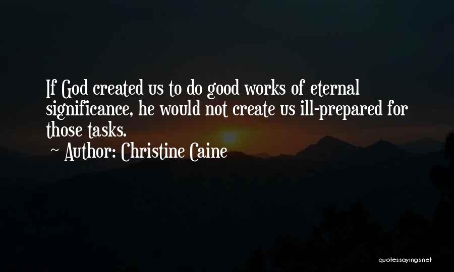 Christine Caine Quotes 1532779