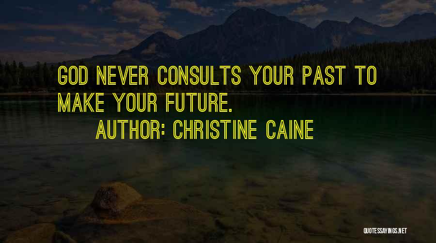 Christine Caine Quotes 1583862