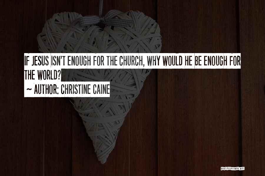 Christine Caine Quotes 202451