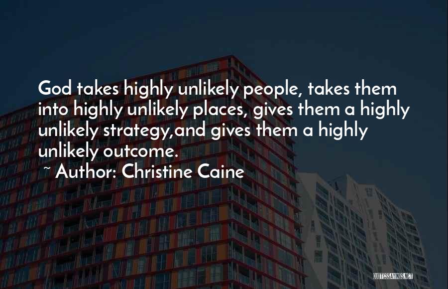 Christine Caine Quotes 446297