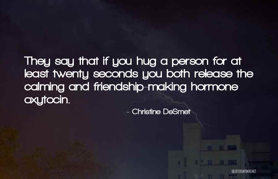 Christine DeSmet Quotes 702616