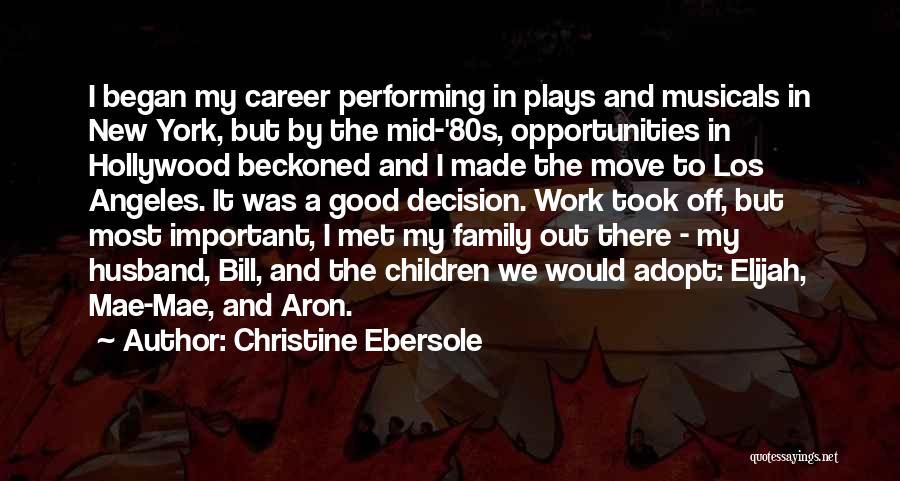 Christine Ebersole Quotes 2084701