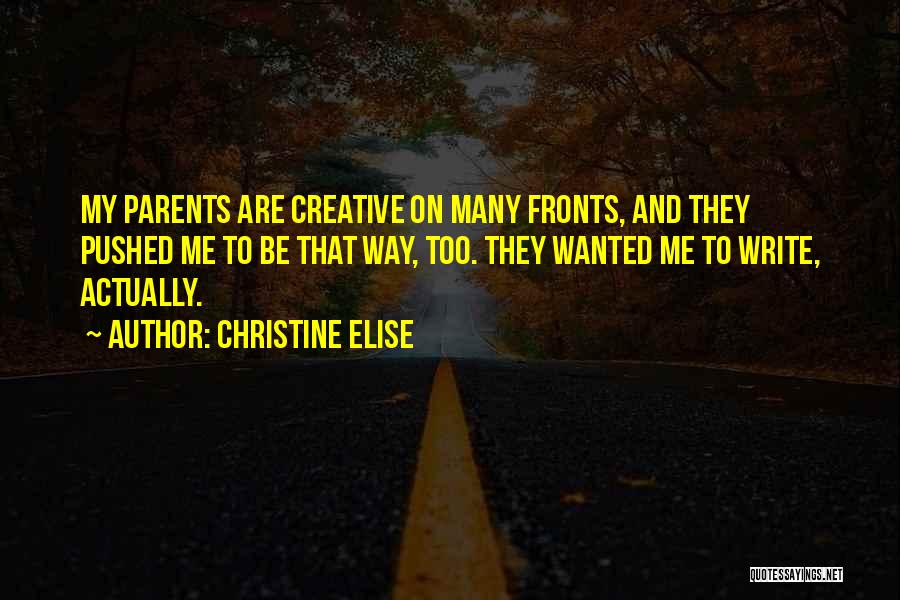 Christine Elise Quotes 433858