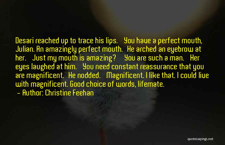 Christine Feehan Quotes 1760801