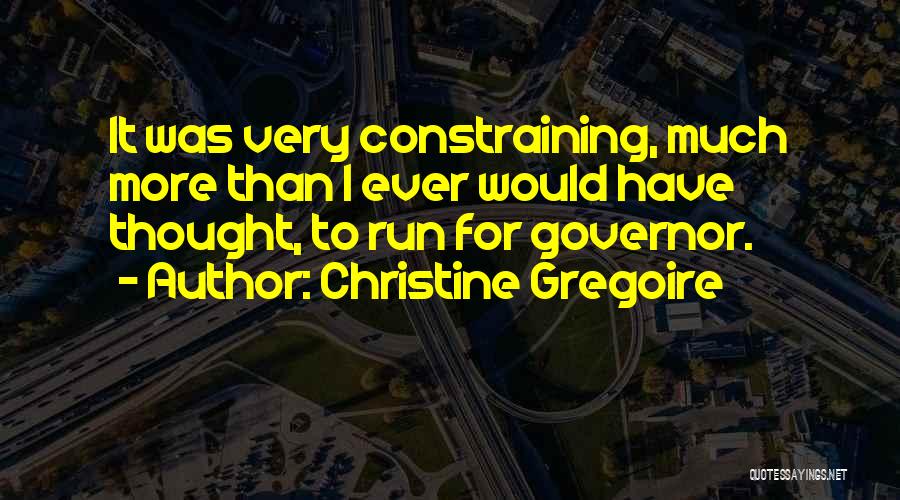 Christine Gregoire Quotes 1524932