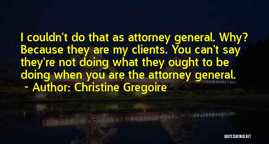 Christine Gregoire Quotes 1539330