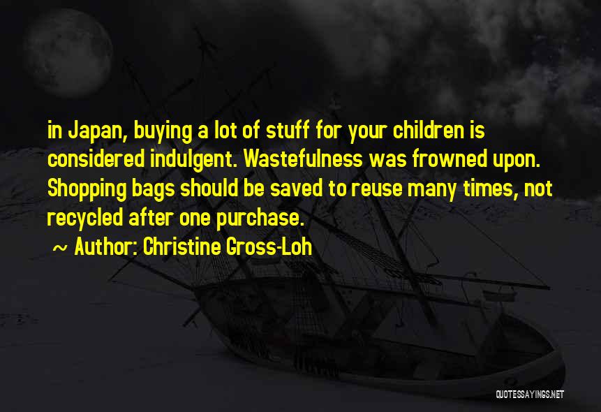 Christine Gross-Loh Quotes 1977852