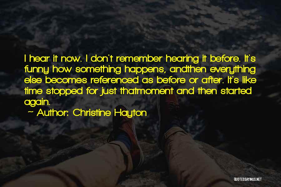 Christine Hayton Quotes 1172701