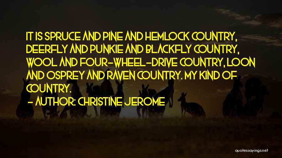 Christine Jerome Quotes 1769352