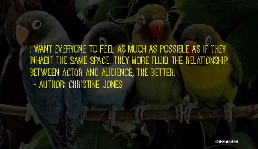 Christine Jones Quotes 2224825