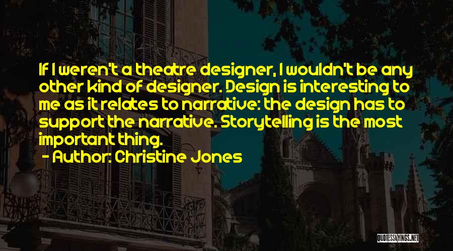 Christine Jones Quotes 674625