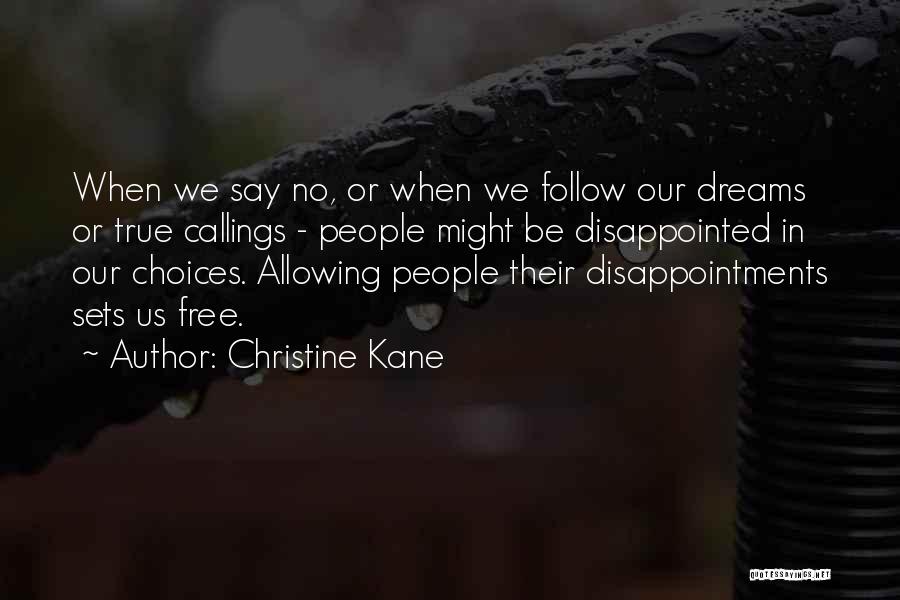 Christine Kane Quotes 1705820