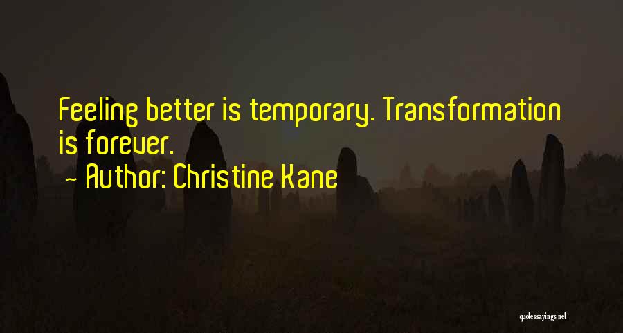 Christine Kane Quotes 898617