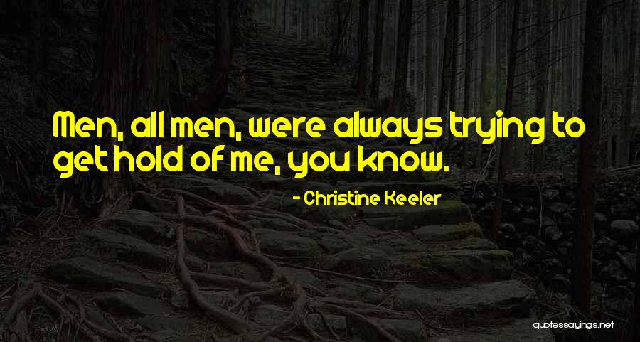 Christine Keeler Quotes 515028