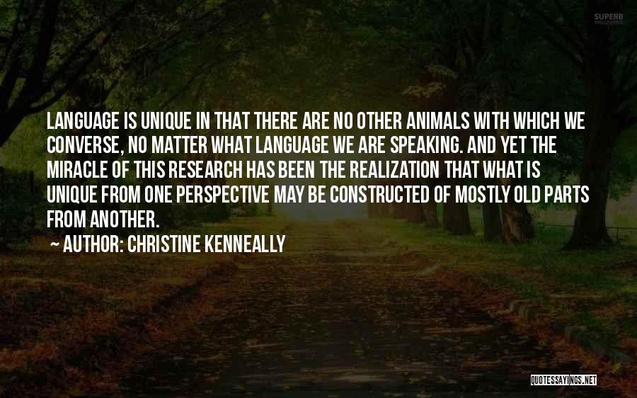 Christine Kenneally Quotes 2018698