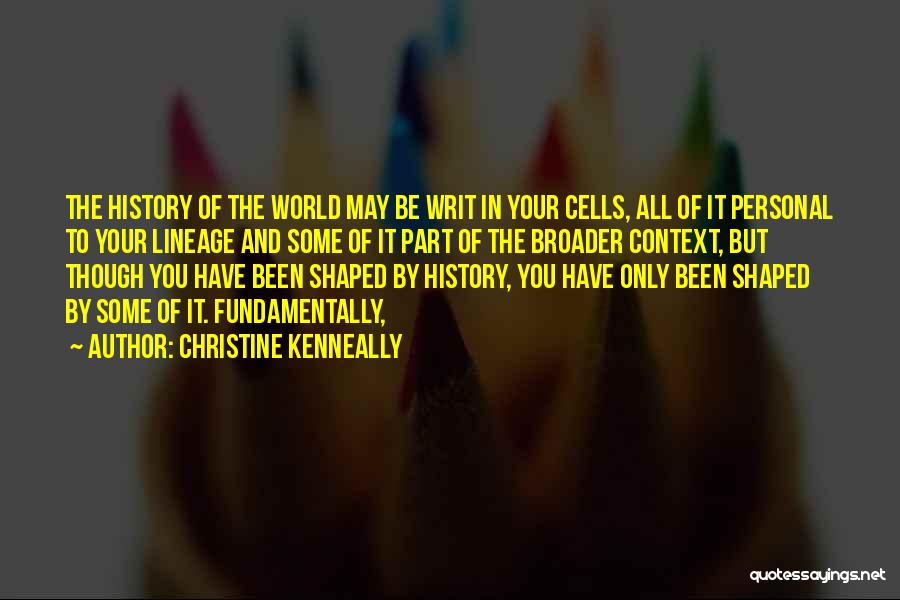 Christine Kenneally Quotes 424345