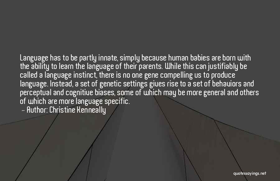 Christine Kenneally Quotes 872980