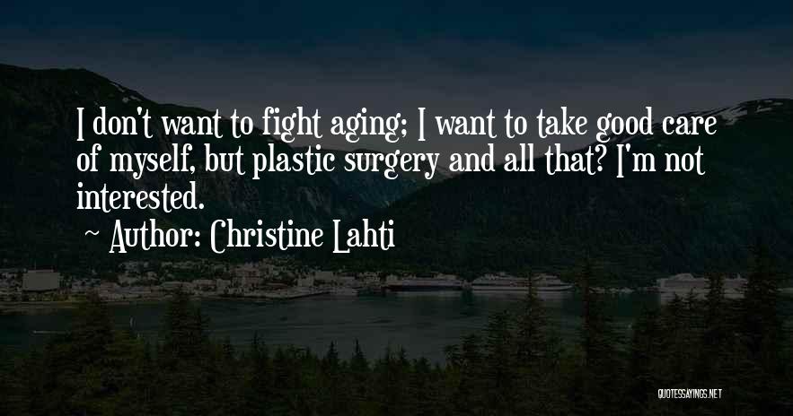 Christine Lahti Quotes 1674168