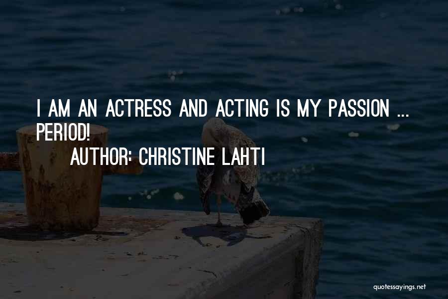 Christine Lahti Quotes 1972310