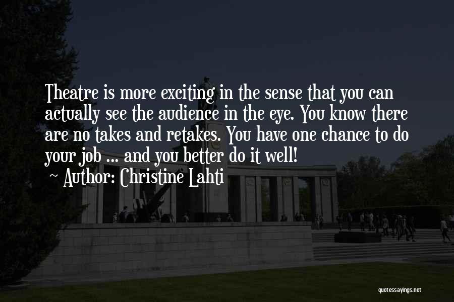 Christine Lahti Quotes 899170