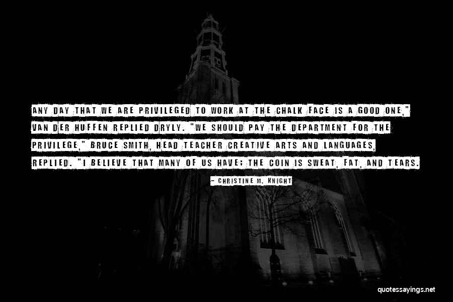 Christine M. Knight Quotes 1435314 Christine M. Knight Quotes 1435314